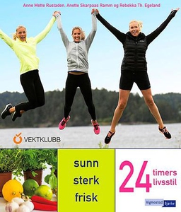 24 timers livsstil (ebok) av Anne Mette Rusta