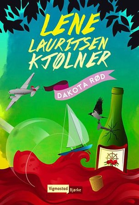Dakota rød (ebok) av Lene Lauritsen Kjølner