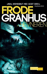 Hevneren (ebok) av Frode Granhus