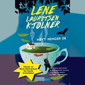Høyt henger de (lydbok) av Lene Lauritsen Kjø