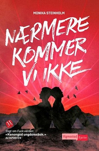 Nærmere kommer vi ikke (ebok) av Monika Stein