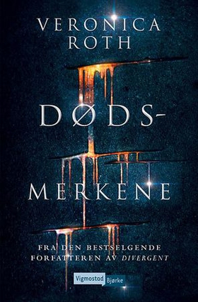 Dødsmerkene (ebok) av Veronica Roth