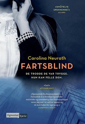 Fartsblind (ebok) av Carolina Neurath