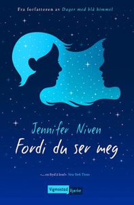 Fordi du ser meg (ebok) av Jennifer Niven