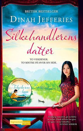 Silkehandlerens datter - roman (ebok) av Dinah Jefferies