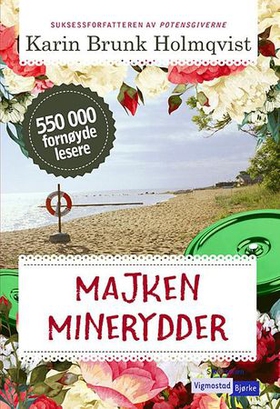 Majken minerydder (ebok) av Karin Brunk Holmqvist