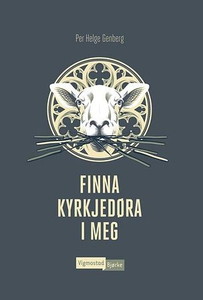 Finna kyrkjedøra i meg (ebok) av Per Helge Ge