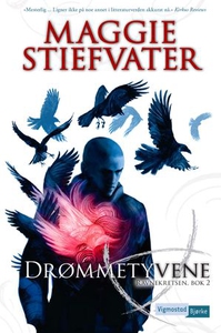 Drømmetyvene (ebok) av Maggie Stiefvater