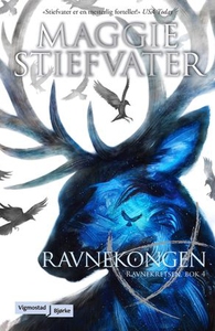 Ravnekongen (ebok) av Maggie Stiefvater