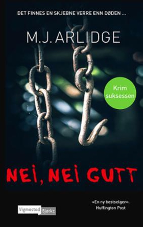 Nei, nei gutt (ebok) av M.J. Arlidge