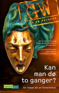 Kan man dø to ganger? (ebok) av Leif G.W. Per