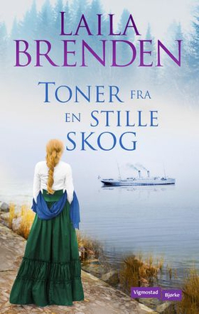 Toner fra en stille skog (ebok) av Laila Brenden