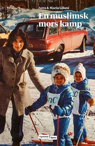 En muslimsk mors kamp (ebok) av Maria Gilani,