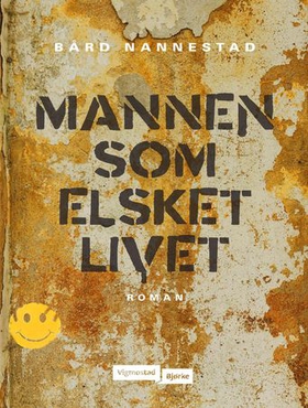 Mannen som elsket livet - roman (ebok) av Bård Nannestad