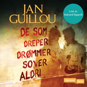 De som dreper drømmer, sover aldri (lydbok) a