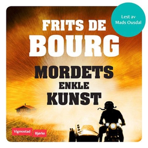 Mordets enkle kunst (lydbok) av Frits De Bour