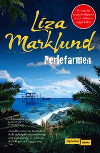 Perlefarmen (ebok) av Liza Marklund