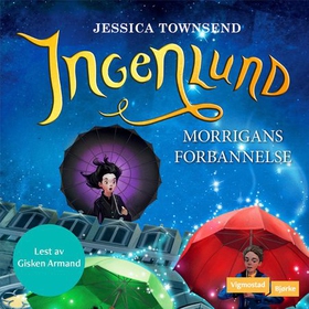 Ingenlund - Morrigans forbannelse (lydbok) av Jessica Townsend