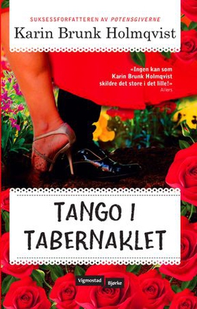 Tango i tabernaklet (ebok) av Karin Brunk Hol