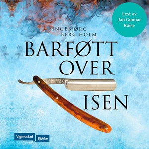 Barføtt over isen (lydbok) av Ingebjørg Berg