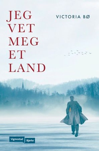 Jeg vet meg et land (ebok) av Victoria Bø