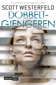Dobbeltgjengeren (ebok) av Scott Westerfeld