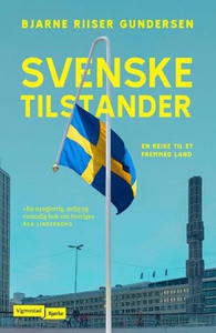 Svenske tilstander (ebok) av Bjarne Riiser Gu