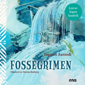 Fossegrimen (lydbok) av Ingunn Aamodt