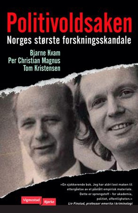 Politivoldsaken - Norges største forskningsskandale (ebok) av Bjarne Kvam