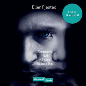 Sammen skal vi holde himmelen (lydbok) av Ell