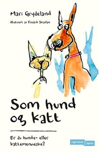 Som hund og katt (ebok) av Mari Grydeland