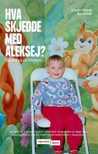 Hva skjedde med Aleksej? (ebok) av Kristin Mo