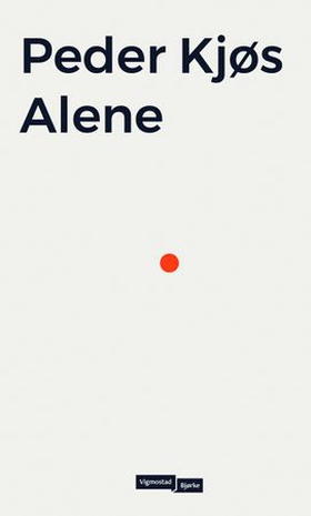 Alene - en bok om ensomhet (ebok) av Peder Kjøs