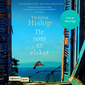 De som er elsket (lydbok) av Victoria Hislop