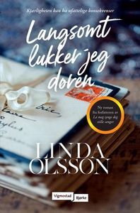 Langsomt lukker jeg døren (ebok) av Linda Ols