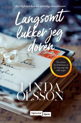 Langsomt lukker jeg døren - en roman (ebok) av Linda Olsson