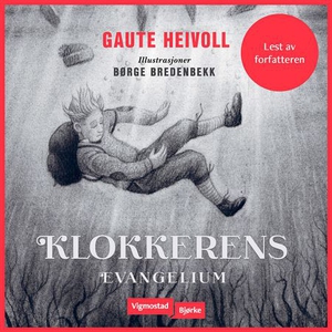 Klokkerens evangelium (lydbok) av Gaute Heivo