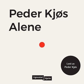 Alene (lydbok) av Peder Kjøs