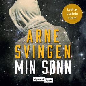 Min sønn (lydbok) av Arne Svingen