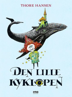 Den lille kyklopen (ebok) av Thore Hansen