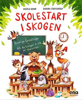 Skolestart i skogen (ebok) av Nicolai Houm