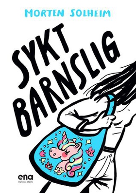 Sykt barnslig (ebok) av Morten Solheim