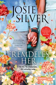 Fremdeles her (ebok) av Josie Silver