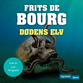 Dødens elv (lydbok) av Frits De Bourg
