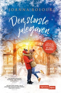 Den største julegaven (ebok) av Joanna Bolour