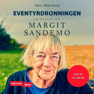 Eventyrdronningen (lydbok) av Sølvi Wærhaug