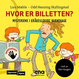 Hvor er billetten? (lydbok) av Lars Mæhle, Od
