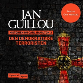Den demokratiske terroristen (lydbok) av Jan Guillou