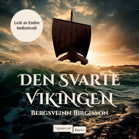 Den svarte vikingen (lydbok) av Bergsveinn Birgisson