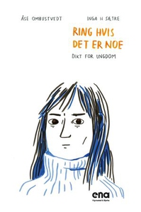 Ring hvis det er noe (ebok) av Åse Lisbeth Om
